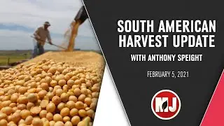 South American Harvest Update | Anthony Speight | February 5, 2021
