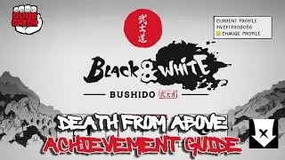Black & White Bushido - Death From Above Achievement