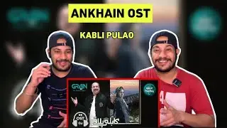 Reaction on Ankhain | Full OST | Rahat Fateh Ali Khan | Kabli Pulao | Green TV | Delhian 2winz