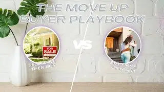 Move up Buyer Playbook: Selling and Buying without all of the Stress