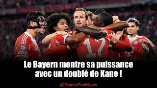 Le Bayern Munich &eacute;crase Chelsea : Kane en ma&icirc;tre !