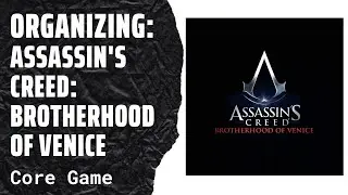 Organizing Assassin&rsquo;s Creed: Brotherhood of Venice: SideGame LLC