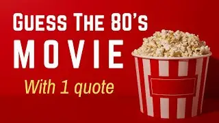 Can you guess the 80's Movie? 🎬 Fun movie quote quiz