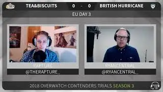 British Hurricane vs Tea & Biscuits - Contenders Trials Europe S3 W2 D1