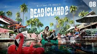Dead Island 2 (PS5 Pro) - Playthrough part #8 [EN]