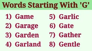 Words Starting With Letter 'G' in English | Words of G | Letter G Words