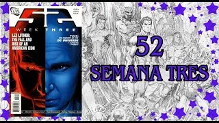 52 DC Week 3: The Lex of Two Worlds - Weekly spoiler-free reading challenge.