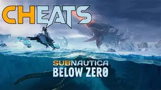 SUBNAUTICA BELOW ZERO CHEAT CODES