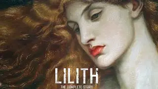 Fall Asleep Listening to the Full Story of Lilith: The True First Woman