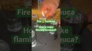 Fire 🔥 Sambuca - How to make flaming Sambuca? #shorts