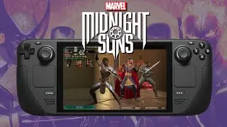 Marvel's Midnight Suns - Steam Deck Gameplay - Steam OS