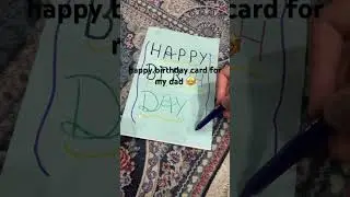 #happybirthday card  for my dad 🤗
