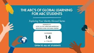 The ABCs of Global Learning | Exploring Your Identity Abroad Series