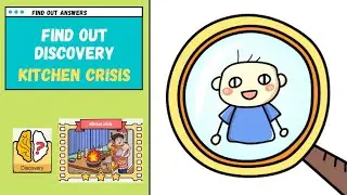 Find Out Answers | Discovery | Kitchen Crisis