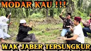 DETIK DETIK WAK JABER TERSUNGKUR MODAR KAU JABER