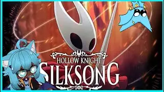 The big finale?  [Hollow Knight: SilkSong] 19