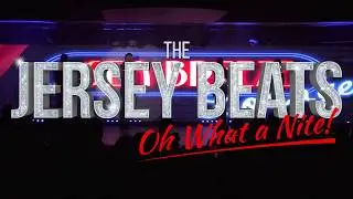 The Jersey Beats - Oh What A Nite