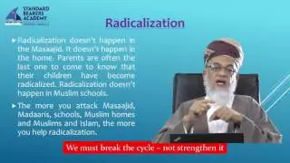 Solutions to Radicalization - Part 2 by Mirza Yawar Baig