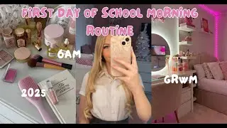 FIRST DAY BACK AT SCHOOL MORNING ROUTINE 2025 | 6AM | GRWM 🎀🩷