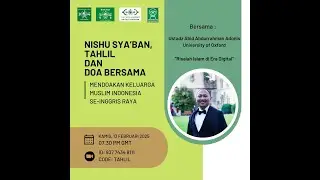 Tahlil dan doa bersama 154 - bersama Ust Abid Abdurrahman Adonis - Oxford UK