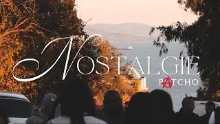 Patcho - Nostalgie (Official  Music Video ) 