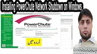 Installing Power Chute Network Shutdown v4 on Windows | in Urdu |