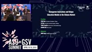 ASU GSV Summit: ChinaWorld: Homegrown Innovations and Unique Education Models in the Chinese Market