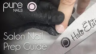Salon Nail Prep Guide | Pure Nails