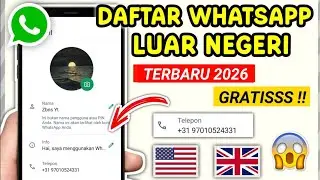 Tutorial on Creating an Overseas Number on WhatsApp (Latest 2026) || Latest Free WhatsApp Number