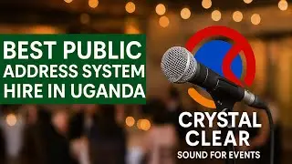 Best Public Address System Hire in Uganda | Crystal Clear Sound for Events in Kampala - Uganda 🎤🔊