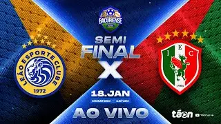 AO VIVO &ndash; SEMIFINAL | LE&Atilde;O - X - INDEPENDENTE - CAMPEONATO BACURIENSE -18/01