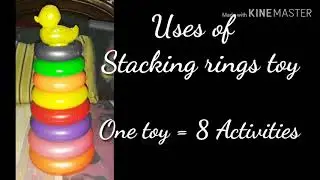 Stacking Rings Toy and its uses# 8 Kids' Activities