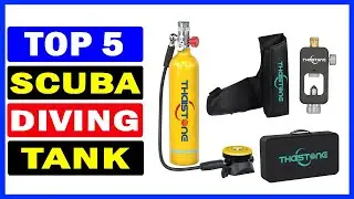 Top 5 Best Scuba Diving Tank Of 2024
