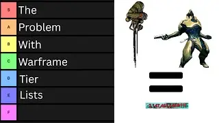 The problem with Warframe tier lists