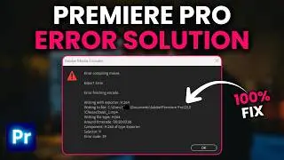 How To Fix Adobe Premiere Pro Error Compiling Movie (2026)