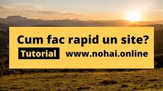 Cum fac un site cu www.nohai.online