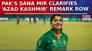 Pakistan&rsquo;s Sana Mir Clarifies &lsquo;Azad Kashmir&rsquo; Remark, Says Not Political Amid Backlash