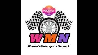 Women's Motorsports Network with guest Paige Rogers April 18 2023
