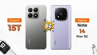 Xiaomi 15T vs Redmi Note 14 Pro+ 5G (Global)