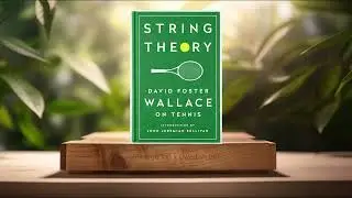 [Recension] String Theory (David Foster Wallace) Sammanfattad