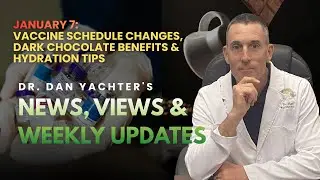 Dr. Dan Yachter's weekly news, views and updates-