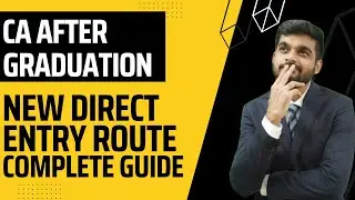 CA After graduation | CA Direct Entry Scheme Procedure | CA Direct Entry Registration Process