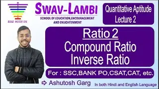 Compound Ratio | Duplicate Ratio | Triplicate Ratio | Inverse Ratio | Sub Duplicate Ratio| SwavLambi