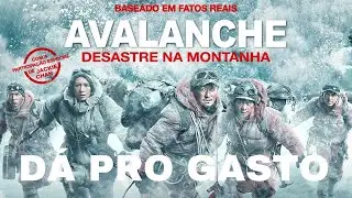 Cr&iacute;tica do filme Avalanche - Desastre na Montanha (Amazon Prime)