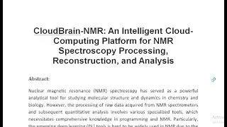 CloudBrain NMR An Intelligent Cloud Computing Platform for NMR Spectroscopy Processing, Reconstructi
