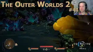 Let's Play: The Outer Worlds 2 #43 - Viele Zyanium-Wesen erlegen auf dem Weg
