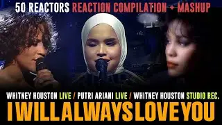 Putri Ariani x Whitney Houston – I Will Always Love You LIVE MIX | 50 Reaksi Dunia!