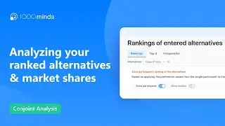 Analyzing Your Ranked Alternatives & Market Shares &ndash; 1000minds Conjoint Analysis