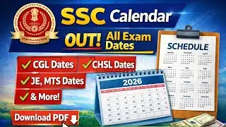 SSC Exam Calendar 2026 | Complete SSC Schedule | Dates for CGL, CHSL, JE, GD & More
