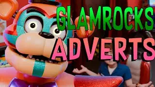 [FNAF SB] GLAMROCK ADVERTS IN REAL TIME| ANIMATED